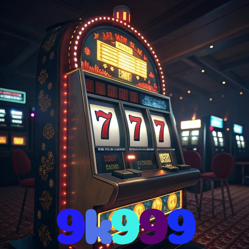 9k999 