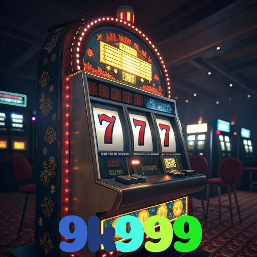 9k999 